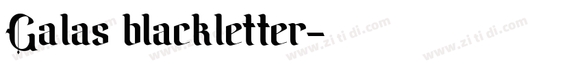 Galas blackletter字体转换